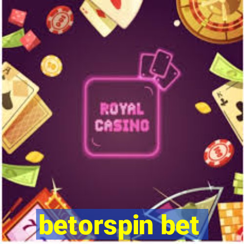 betorspin bet